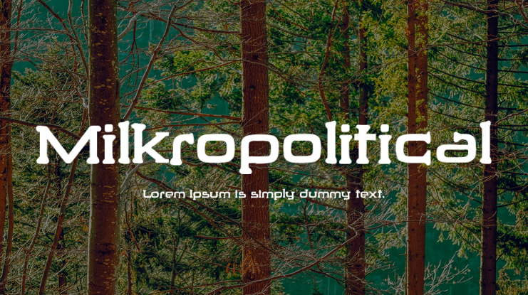 Milkropolitical Font