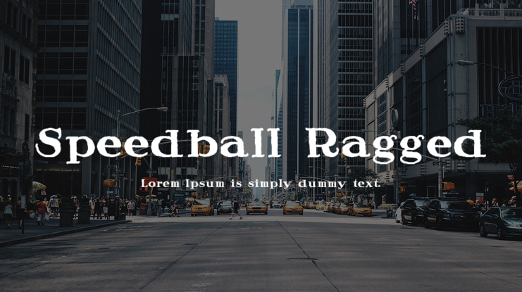 Speedball Ragged Font