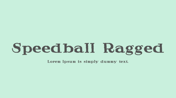 Speedball Ragged Font