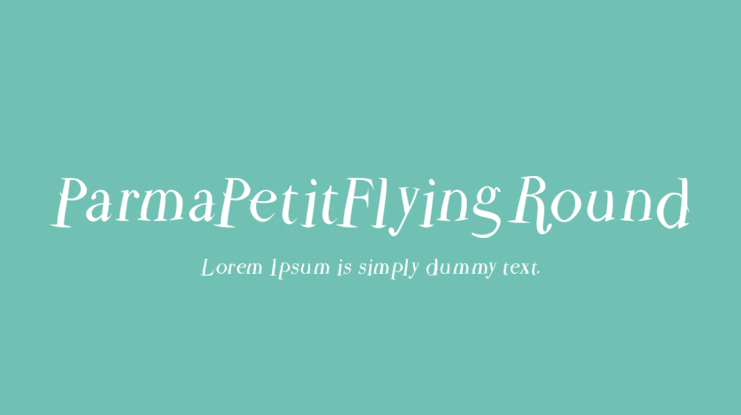 ParmaPetitFlyingRound Font Family
