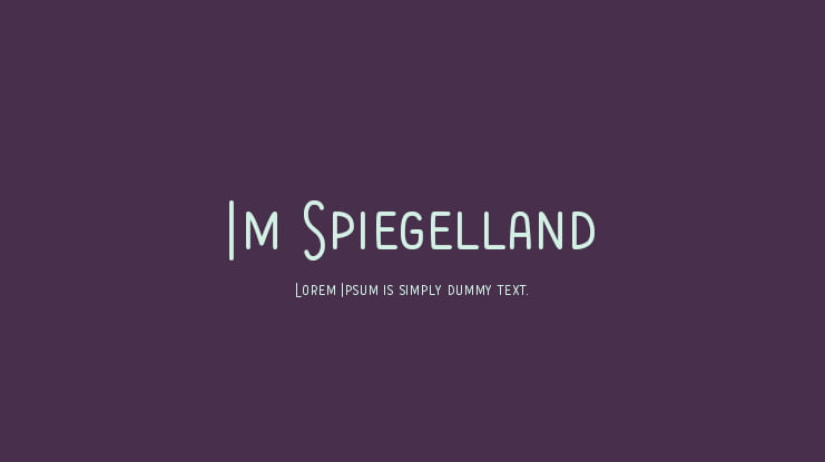 Im Spiegelland Font
