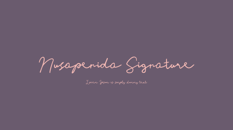 Nusapenida Signature Font
