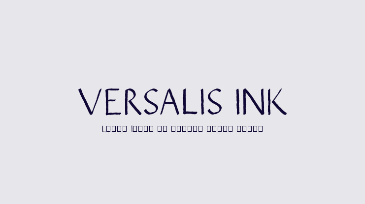 VERSALIS INK Font