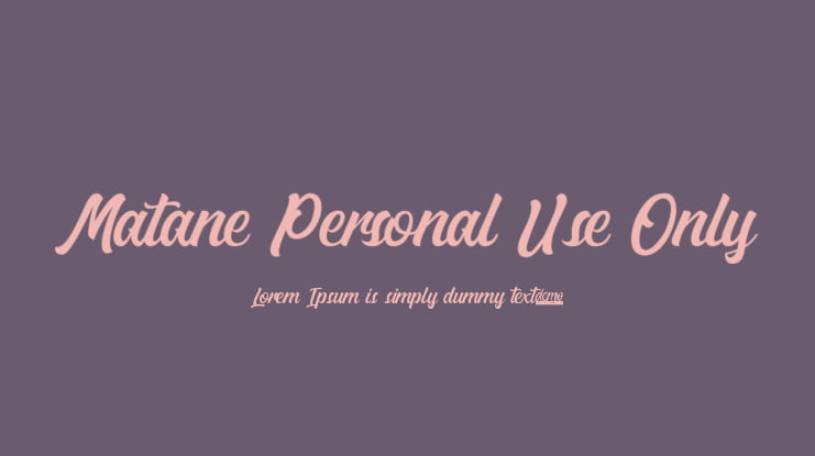 Matane Personal Use Only Font