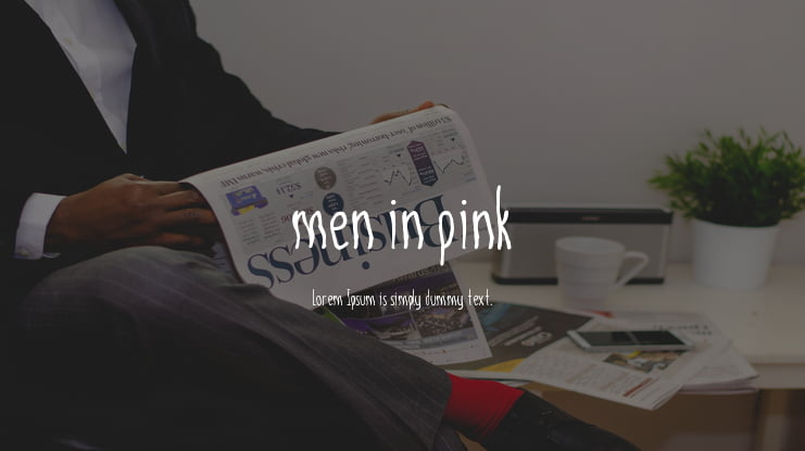 men in pink Font