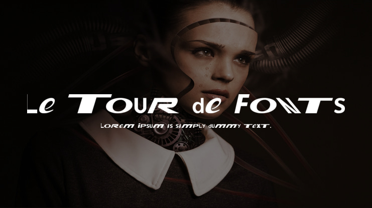 Le Tour de Fonts Font