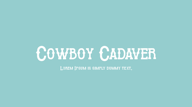 Cowboy Cadaver Font