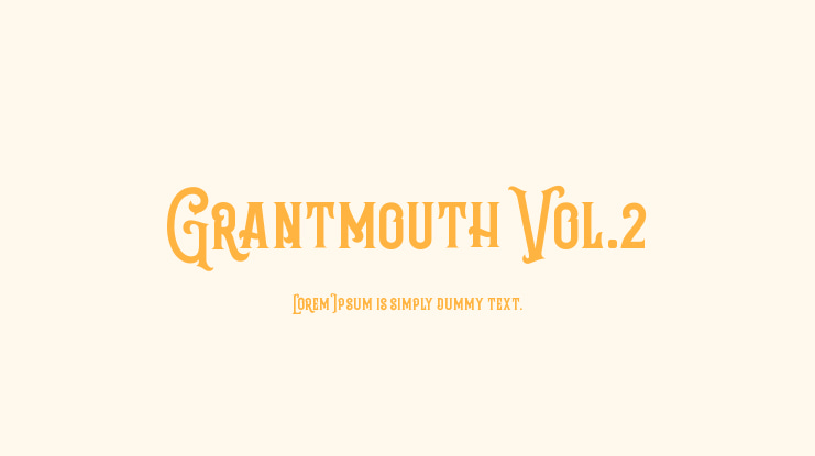 Grantmouth Vol.2 Font