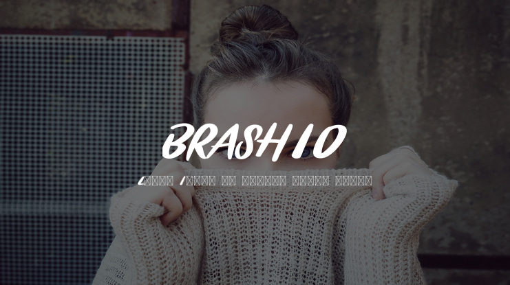 BRASHIO Font