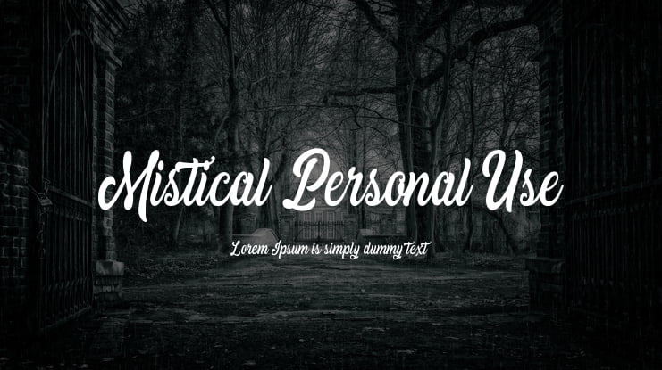 Mistical Personal Use Font