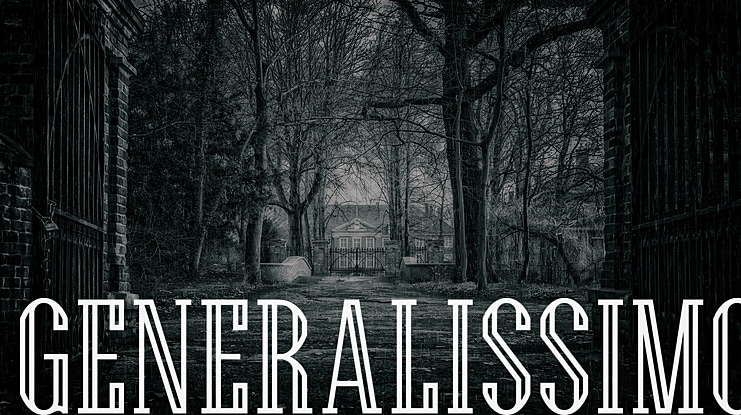 Generalissimo Font