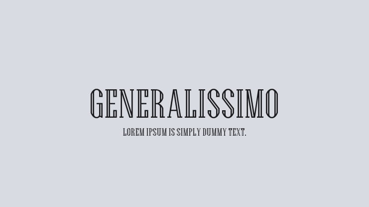 Generalissimo Font