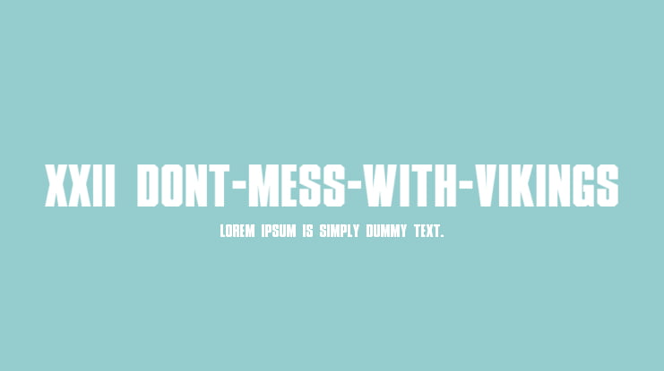 XXII DONT-MESS-WITH-VIKINGS Font