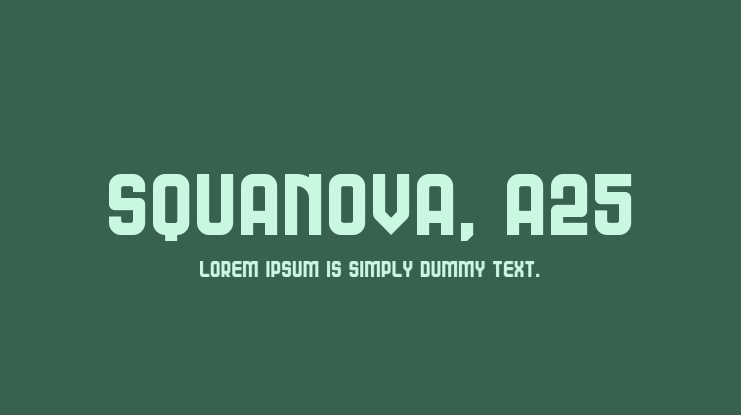 SQUANOVA, A25 Font