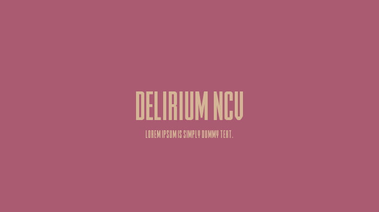 DELIRIUM NCV Font Family