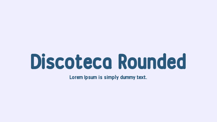 Discoteca Rounded Font