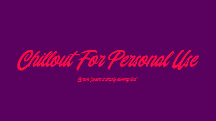 Chillout For Personal Use Font