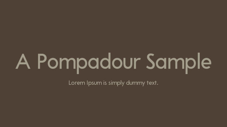 A Pompadour Sample Font Family