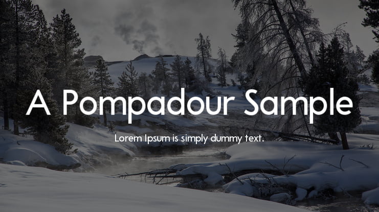 A Pompadour Sample Font Family