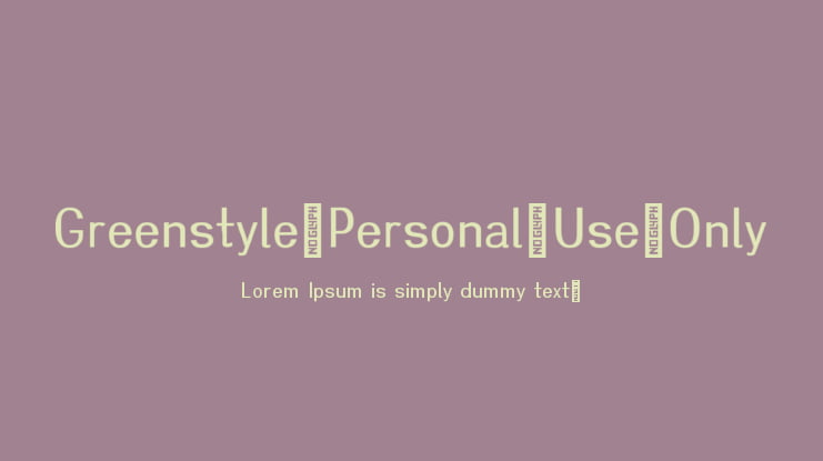 Greenstyle-Personal-Use-Only Font