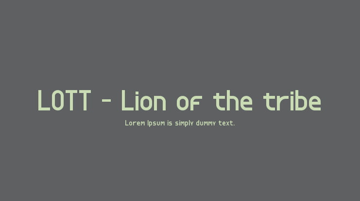 LOTT - Lion of the tribe Font