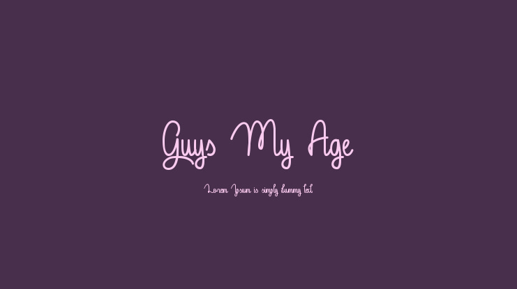 Guys My Age Font