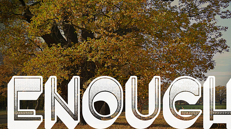 Enough Font Family