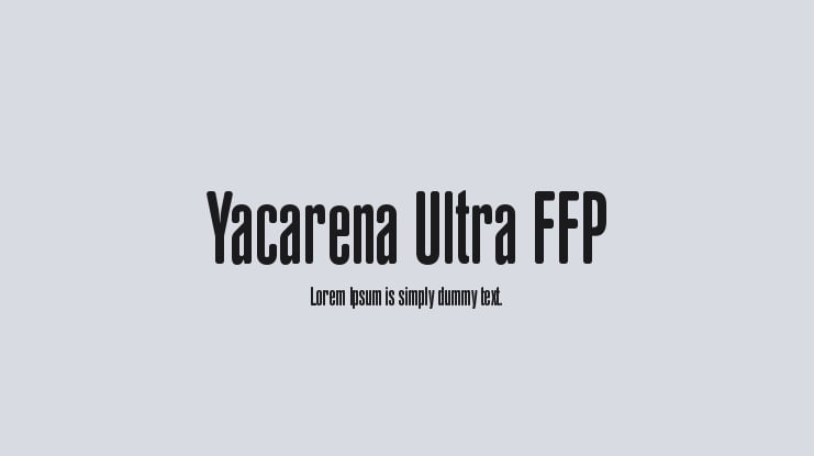 Yacarena Ultra FFP Font