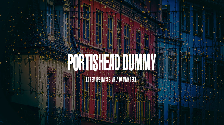 Portishead Dummy Font