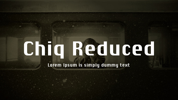 Chiq Reduced Font Family