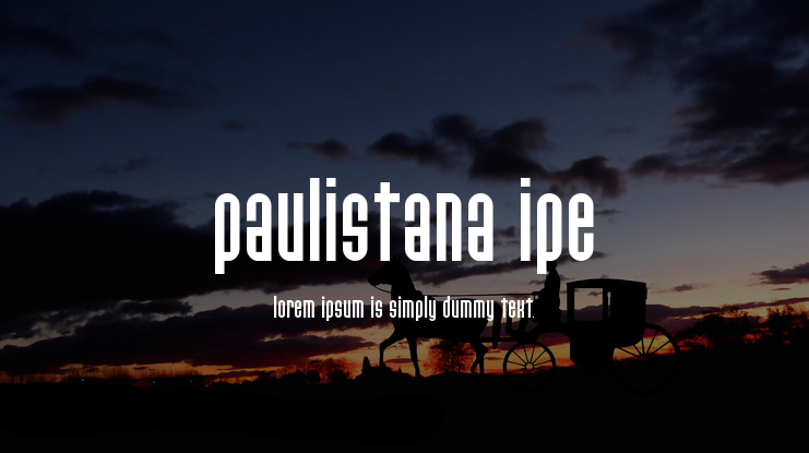 Paulistana Ipe Font