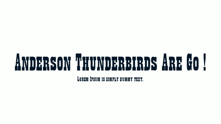 Anderson Thunderbirds Are Go ! Font