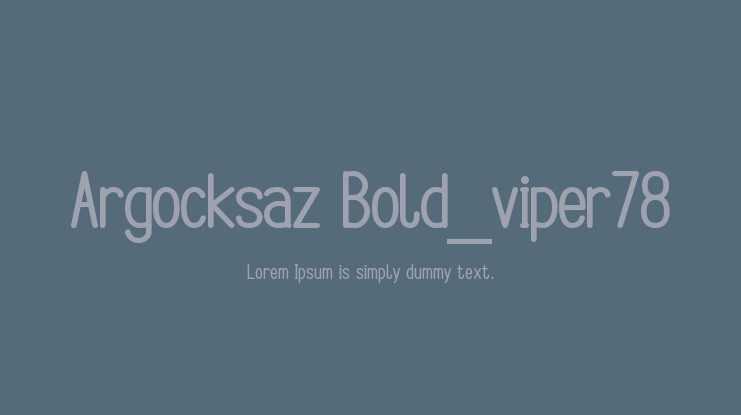 Argocksaz Bold_viper78 Font Family