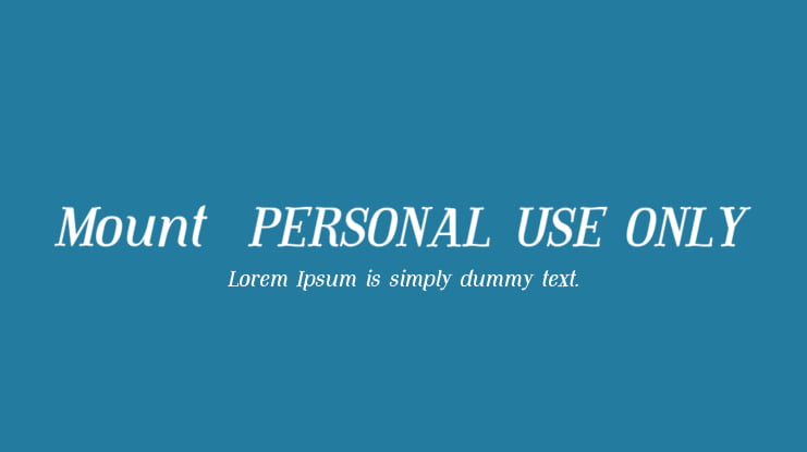 Mount  PERSONAL USE ONLY Font Family