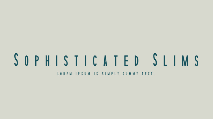 Sophisticated Slims Font Family