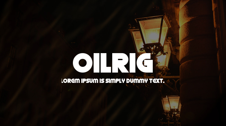 Oilrig Font