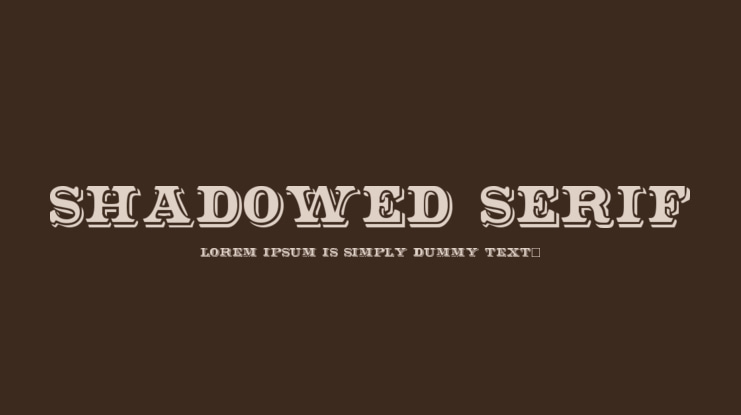 Shadowed Serif Font