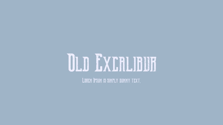 Old Excalibur Font Family