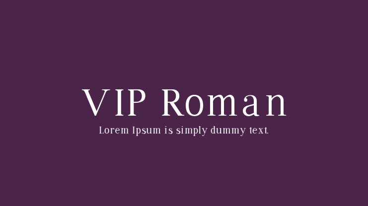 VIP Roman Font