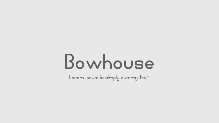 Bowhouse Font Family