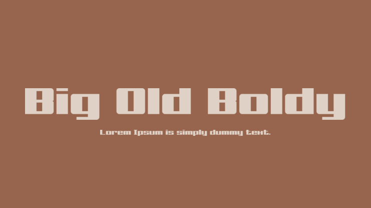 Big Old Boldy Font