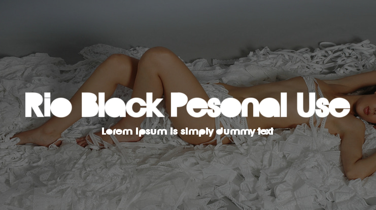 Rio Black Pesonal Use Font