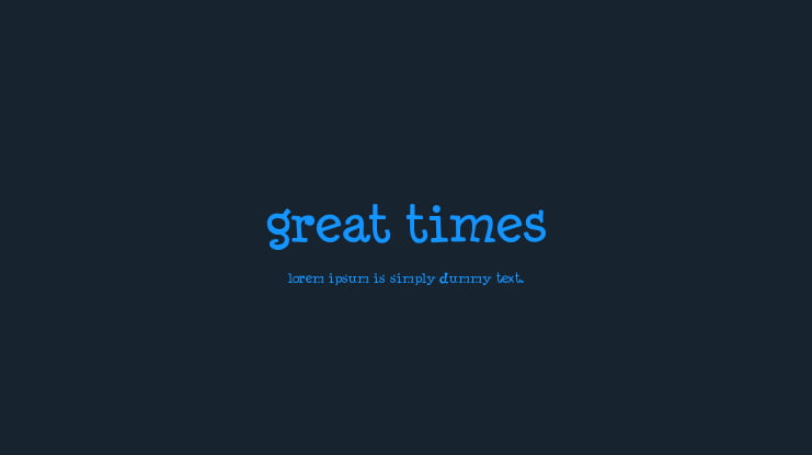 Great Times Font