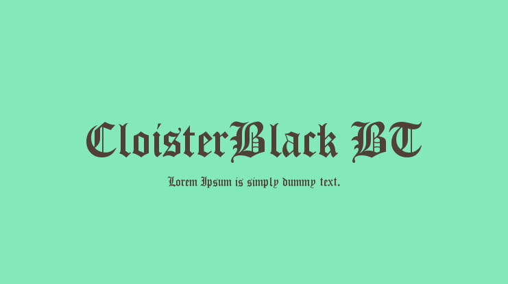 CloisterBlack BT Font