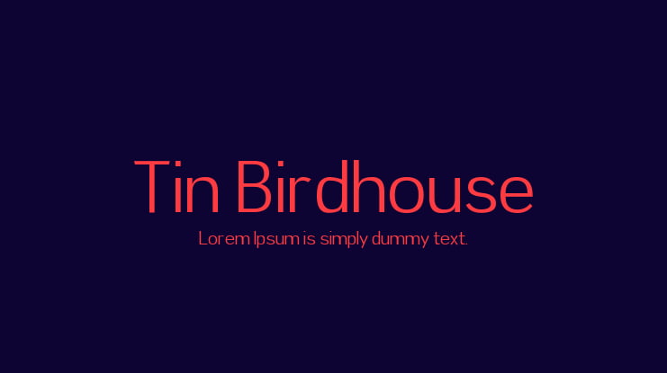 Tin Birdhouse Font Family