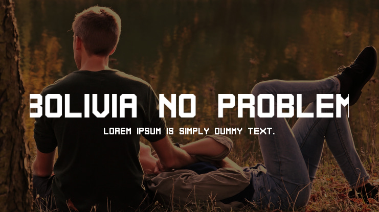 Bolivia No Problem Font
