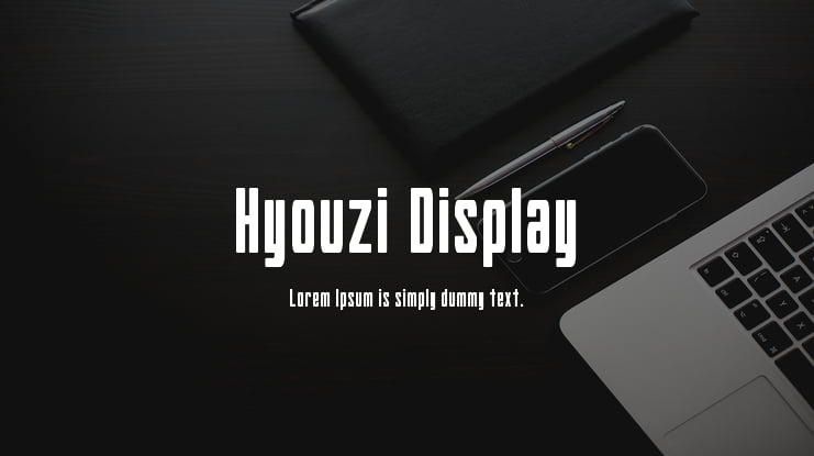 Hyouzi Display Font Family
