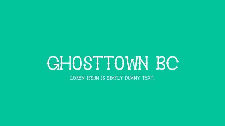 Ghosttown BC Font