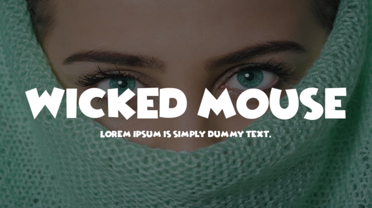 Wicked Mouse Font