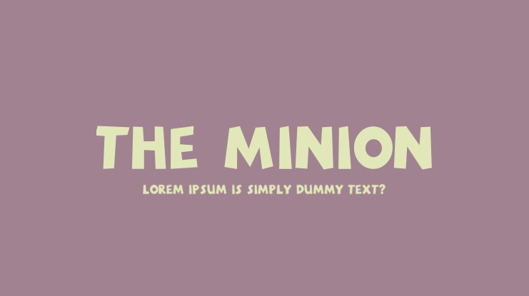 THE MINION Font